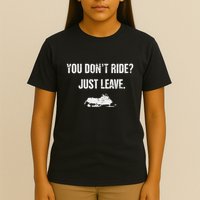 Leave Funny Sled Snow Mobiling Snowmobile T-Shirt