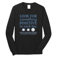 Look for Something Positive in Each Day Long Sleeve Shirt
