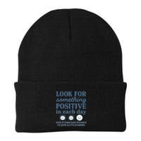 Look for Something Positive in Each Day Beanie
