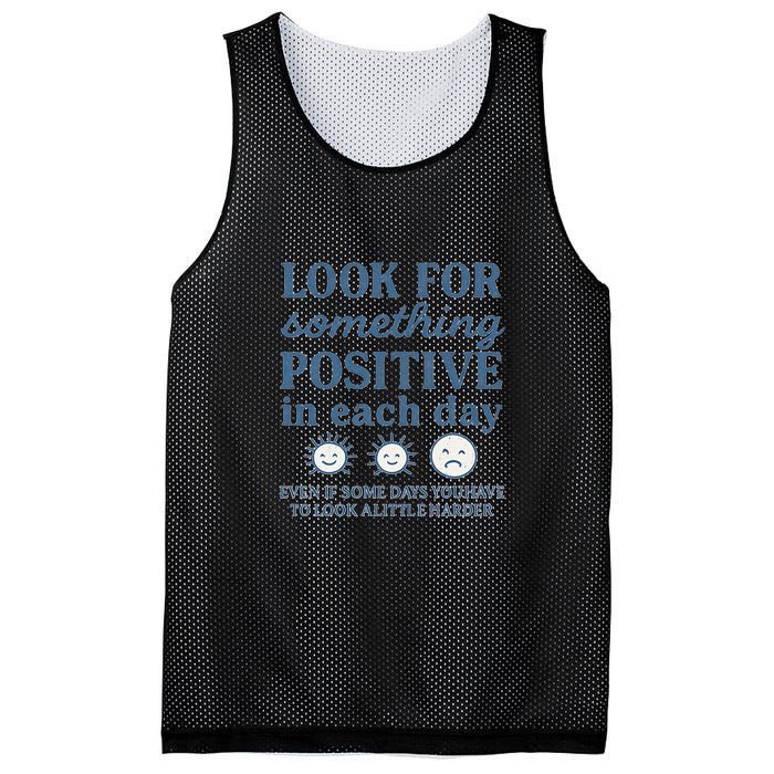 Look for Something Positive in Each Day Mesh Reversible Basketball Jersey Tank