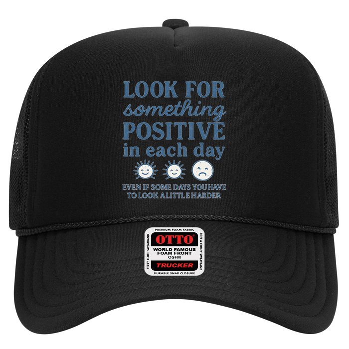 Look for Something Positive in Each Day Hat