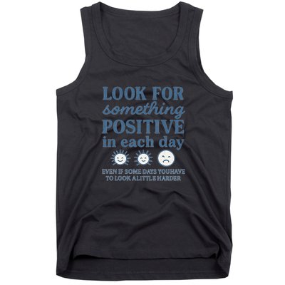 Look for Something Positive in Each Day Tank Top