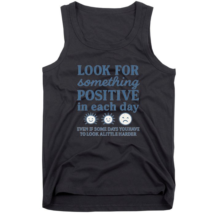 Look for Something Positive in Each Day Tank Top