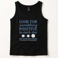 Look for Something Positive in Each Day Tank Top
