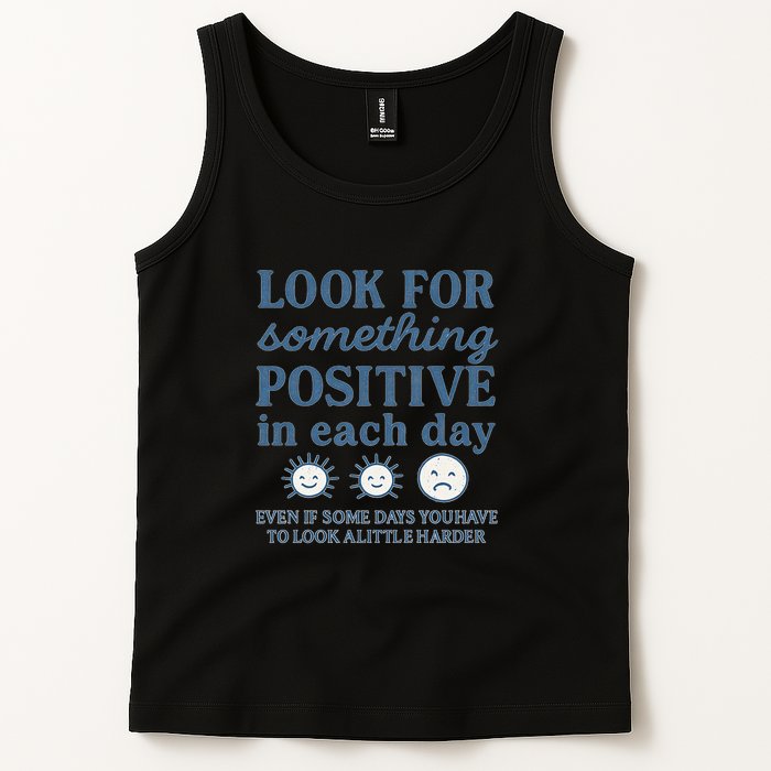 Look for Something Positive in Each Day Tank Top