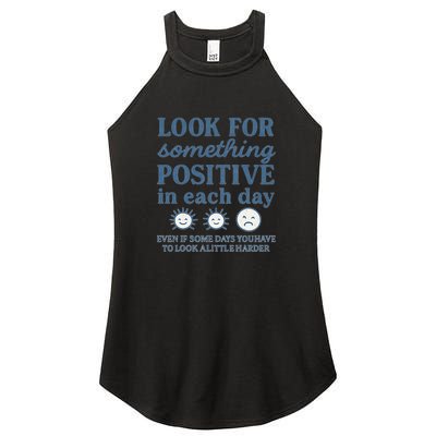 Look for Something Positive in Each Day Women's Perfect Tri Rocker Tank