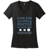 Look for Something Positive in Each Day Women's V-Neck T-Shirt