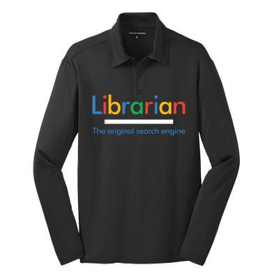 Librarian Funny The Original Search Engine Funny Silk Touch Performance Long Sleeve Polo