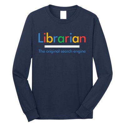 Librarian Funny The Original Search Engine Funny Long Sleeve Shirt