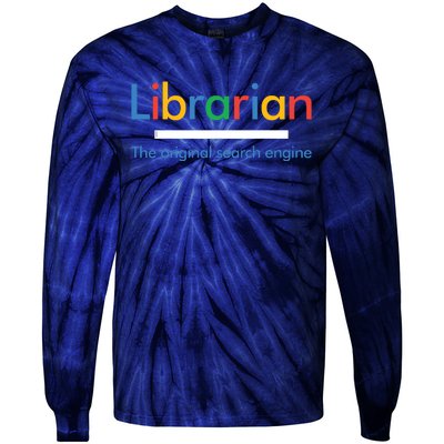 Librarian Funny The Original Search Engine Funny Tie-Dye Long Sleeve Shirt