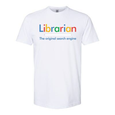 Librarian Funny The Original Search Engine Funny Softstyle CVC T-Shirt