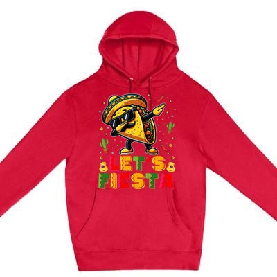 LetS Fiesta Taco Cinco De Mayo Mexican Party Premium Pullover Hoodie