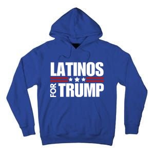 Latinos For Trump 2024 Patriot Conservative Republican Gift Tall Hoodie