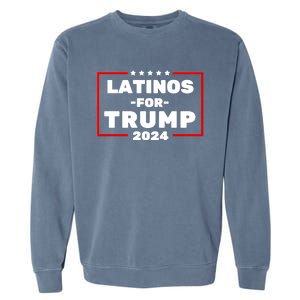 Latinos For Trump 2024 Usa Proud Latino Garment-Dyed Sweatshirt