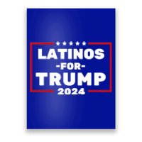 Latinos For Trump 2024 Usa Proud Latino Poster