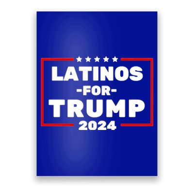 Latinos For Trump 2024 Usa Proud Latino Poster