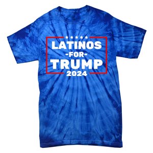 Latinos For Trump 2024 Usa Proud Latino Tie-Dye T-Shirt