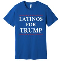 Latinos For Trump 2024 Premium T-Shirt