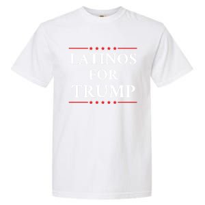 Latinos For Trump 2024 Garment-Dyed Heavyweight T-Shirt