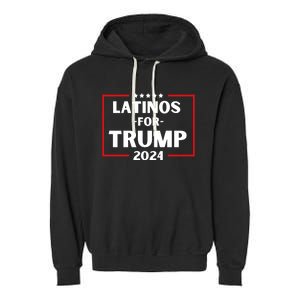 Latinos For Trump 2024 Donald Trump 2024 Garment-Dyed Fleece Hoodie