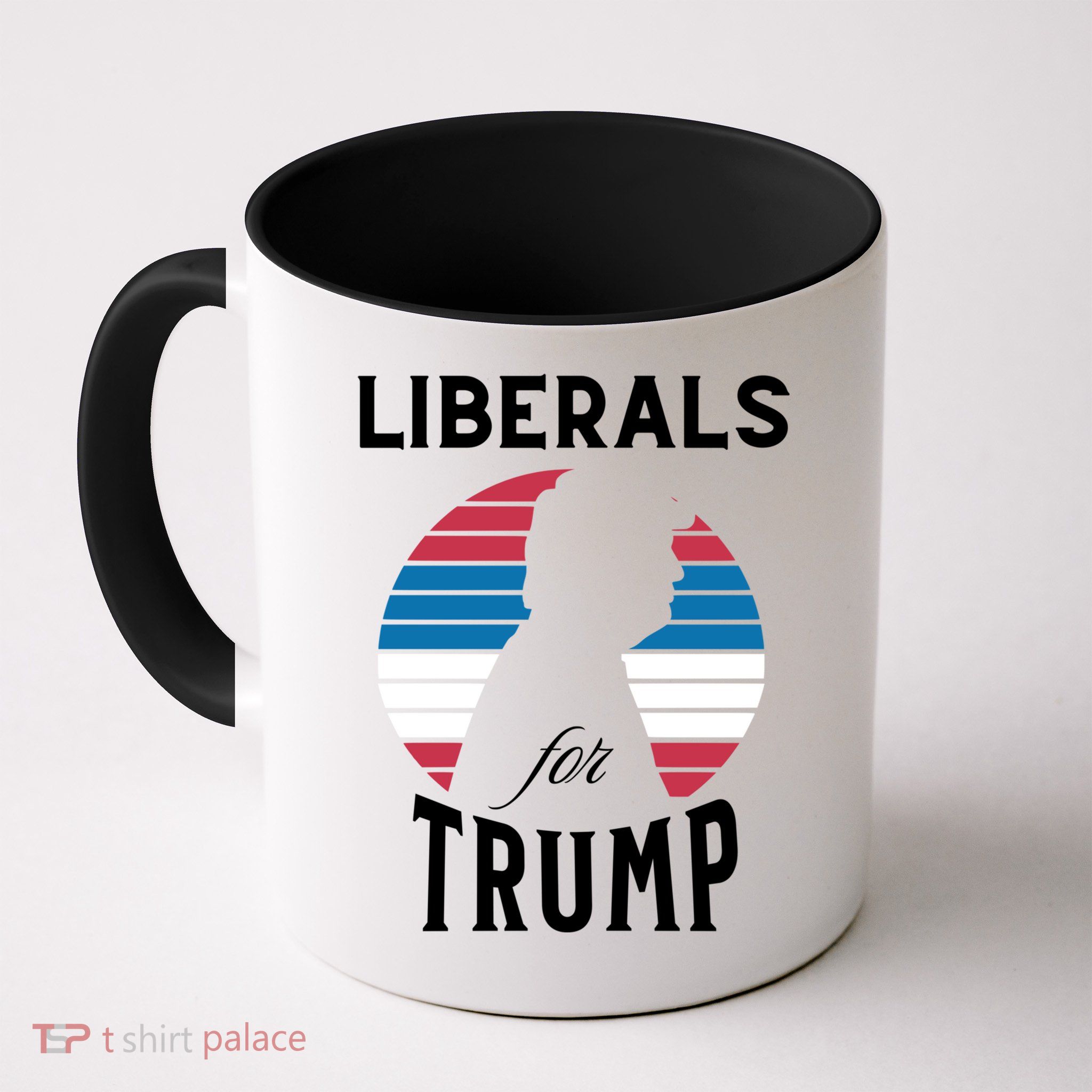 Liberals For Trump 2024 Take America Back Election Funny Gift Mug