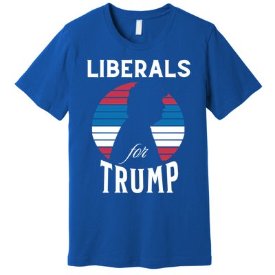 Liberals For Trump 2024 Take America Back Election Funny Gift Premium T-Shirt