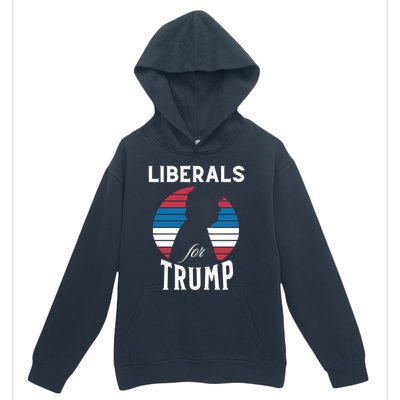 Liberals For Trump 2024 Take America Back Election Funny Gift Urban Pullover Hoodie