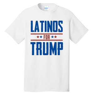 Latinos For Trump 2024 Tall T-Shirt