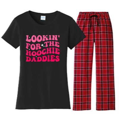 Lookin For The Hoochie Daddies Quote Women's Flannel Pajama Set