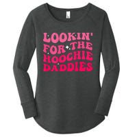 Lookin For The Hoochie Daddies Quote Women's Perfect Tri Tunic Long Sleeve Shirt