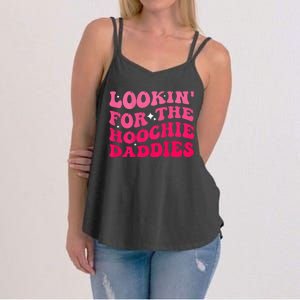 Lookin For The Hoochie Daddies Quote Women's Strappy Tank