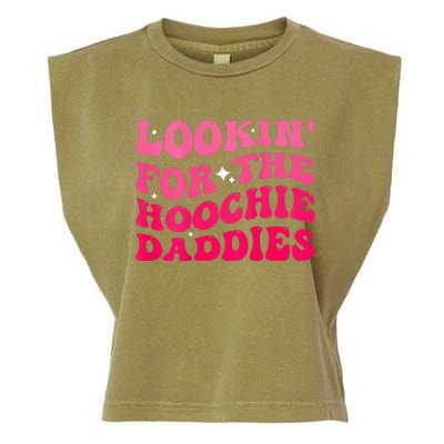 Lookin For The Hoochie Daddies Quote Garment-Dyed Women's Muscle Tee