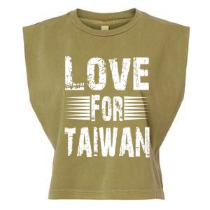 Love For Taiwan Support For Taiwan I Love Taiwan Gift Garment-Dyed Women's Muscle Tee