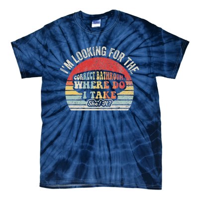 Looking For The Correct Bathroom Statement Tie-Dye T-Shirt