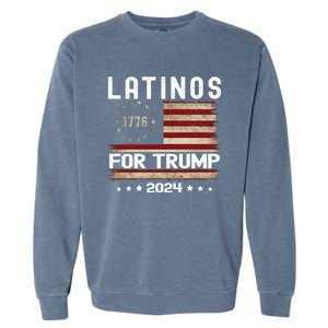 Latinos For Trump 2024 Funny Election Usa Flag Meaningful Gift Garment-Dyed Sweatshirt