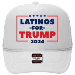 Latinos For Trump 2024 High Crown Mesh Back Trucker Hat