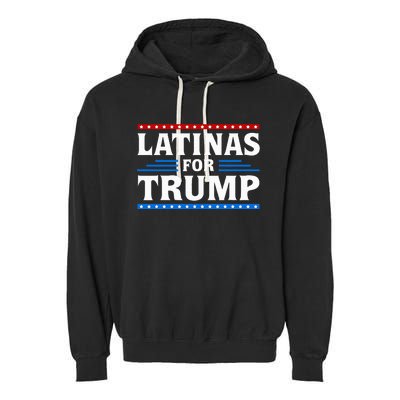 Latinas For Trump 2024 Election Vote Latina Republican Garment-Dyed Fleece Hoodie