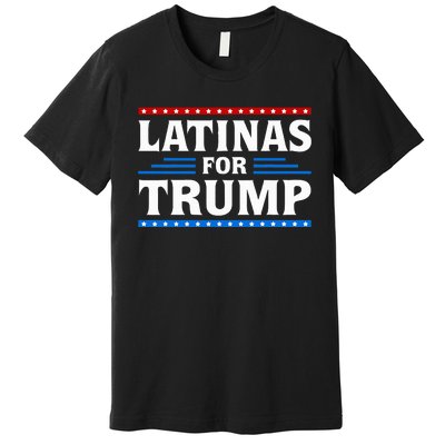 Latinas For Trump 2024 Election Vote Latina Republican Premium T-Shirt