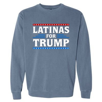 Latinas For Trump 2024 Election Vote Latina Republican Garment-Dyed Sweatshirt