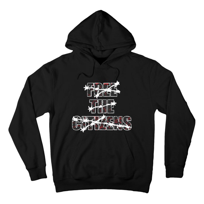 Limited Free The Citizens Hoodie