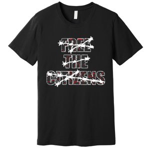 Limited Free The Citizens Premium T-Shirt