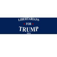 Libertarians For Trump 2024 Bumper Sticker