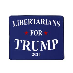 Libertarians For Trump 2024 Mousepad