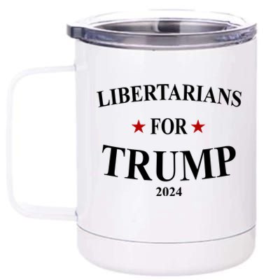 Libertarians For Trump 2024 12 oz Stainless Steel Tumbler Cup