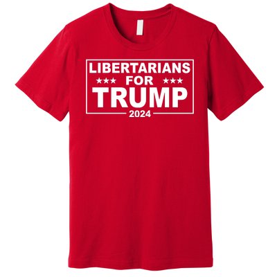 Libertarians For Trump 2024 Political Premium T-Shirt