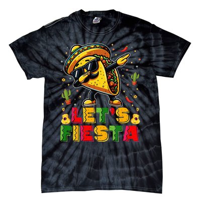 LetS Fiesta Taco Cinco De Mayo Mexican Party Tie-Dye T-Shirt