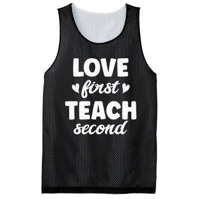 Love First Teach Second Teach Second Teacher Appreciation Mesh Reversible Basketball Jersey Tank