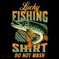 Lucky Fishing Tee Do Not Wash Vintage Fishing Lover Tall T-Shirt