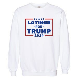 Latinos For Trump 2024 Garment-Dyed Sweatshirt