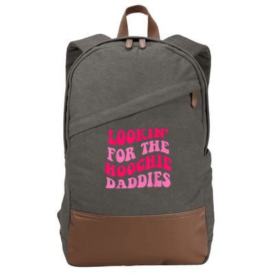 Lookin' For The Hoochie Daddies Quote Cotton Canvas Backpack